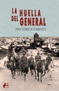 la huella del general