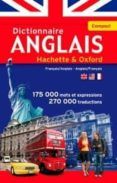 le dictionnaire hachette-oxford compact  francais-anglais anglais-fra