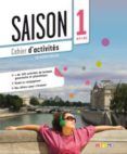 saison 1 cahier d activites incluye cd