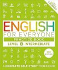 english for everyone practice book level 3 intermediate  a complete s