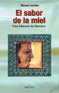 el sabor de la miel una historia de barcino