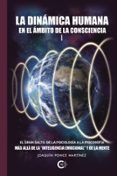 la dinamica humana en el ambito de la consciencia i