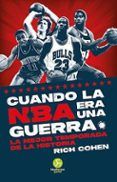 Cuando la NBA era una guerra