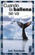 cuando la ballena se va