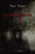 la mala mujer libros singulares
