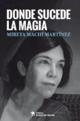 donde sucede la magia