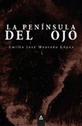la peninsula del ojo