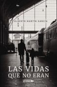las vidas que no eran