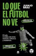 lo que el futbol no ve
