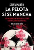 la pelota si se mancha
