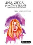 una chica peculiar y trans