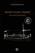 (i.b.d.) define tesoro tesoro (que le den al puto tesoro)
