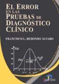 el error en las pruebas de diagnostico clinico