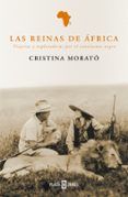 las reinas de africa: viajeras y exploradoras por el continente n egro