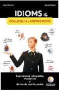idioms  colloquial expressions  modismos dichos y expresiones