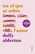 tot el que se sobre lamor