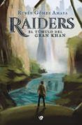 raiders el tumulo del gran khan