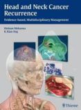 head and neck cancer recurrence evidence-based multidisciplinar y man