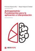 antropometria fundamentos para la aplicacion e interpretacion