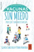 vacunas sin miedo: por qué son necesarias