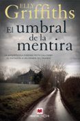 el umbral de la mentira (serie ruth galloway 2)