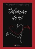 salvarme de mi