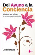 del ayuno a la conciencia