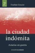 la ciudad indomita (2ª ed)