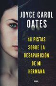 48 pistas sobre la desaparicion de mi hermana