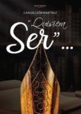 quisiera ser