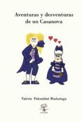 aventuras y desventuras de un casanova