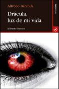dracula luz de mi vida xi premio tristana