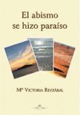 el abismo se hizo paraiso