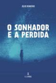 o sonhador e a perdida