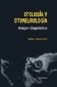 otologia y otoneurologia: imagen diagnostica