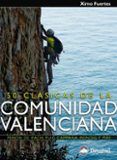 50 clasicas de la comunidad valenciana escaladas en penon de ifa ch p