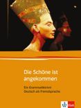 die schöne ist angekommen ein grammatikkrimi
