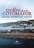la estirpe de los cotomayor