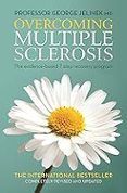 overcoming multiple sclerosis the evidence-based 7 step recovery prog