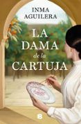 la dama de la cartuja la cartuja 1