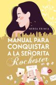 manual para conquistar a la senorita rochester