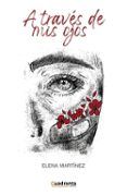 a traves de mis ojos