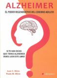 alzheimer el poder regenerativo del cerebro adulto