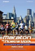 maraton de nueva york guia practica para el corredor