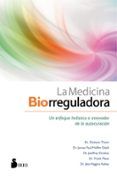 La medicina biorreguladora: Un enfoque holístico e innovador de la autocuración