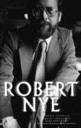 robert nye: poesia esencial