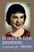 un rosario de dulces pensamientos