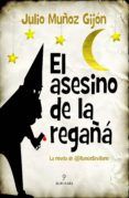 el asesino de la regana