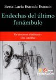 endechas del ultimo funambulo