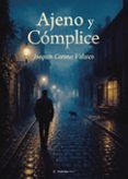 ajeno y complice